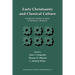 Early Christianity and Classical Culture: Comparative Studies in Honor of Abraham J. Malherbe