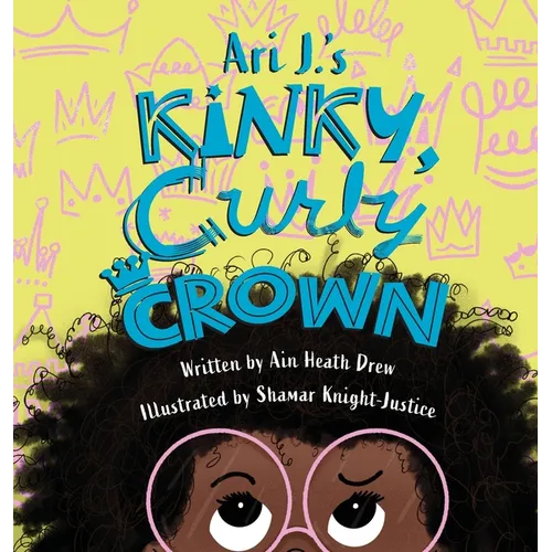 Ari J.'s Kinky, Curly Crown