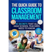 The Quick Guide to Classroom Management: 45 Secrets That All High School Teachers Need to Know