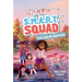 Izzy Newton and the S.M.A.R.T. Squad: The Law of Cavities (Book 3)