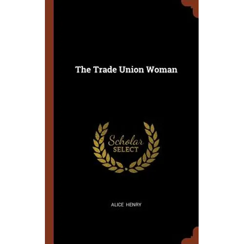The Trade Union Woman