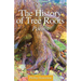 The History of Tree Roots