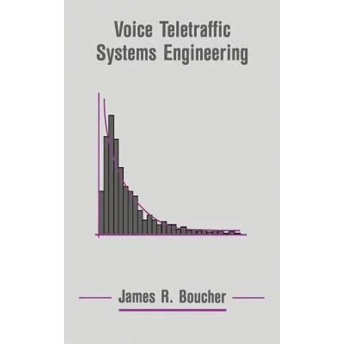 Voice Teletraffic Systems Engineering