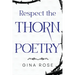 Respect the Thorn Poetry