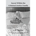 Incest Within the Criminal Justice Family: The True Relationship Among Prosecutors, Defendants, Law Enforcement, Defense Attorneys, and Bail Bondsman