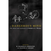 A Dangerous Mind: The Ideas and Influence of Delbert L. Wiens