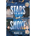 Stars and Smoke