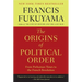 The Origins of Political Order: From Prehuman Times to the French Revolution