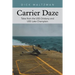 Carrier Daze: Tales from the USS Oriskany and USS Lake Champlain