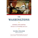 The Washingtons: George and Martha: Partners in Friendship and Love
