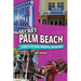 Secret Palm Beach: A Guide to the Weird, Wonderful, and Obscure