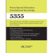 Praxis Special Education: Foundational Knowledge (5355): How to Think Like a Test MakerTM and pass the Praxis 5355 using effective test prep, relevant