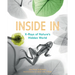 Inside in: X-Rays of Nature's Hidden World