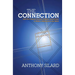 Connection: Link Your Deepest Passion, Purpose, and Actions to Make a Difference in the World (New)