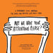 May We Have Your Attention Please?: A Springboard Clinic Workbook for Living--and Thriving--with Adult ADHD