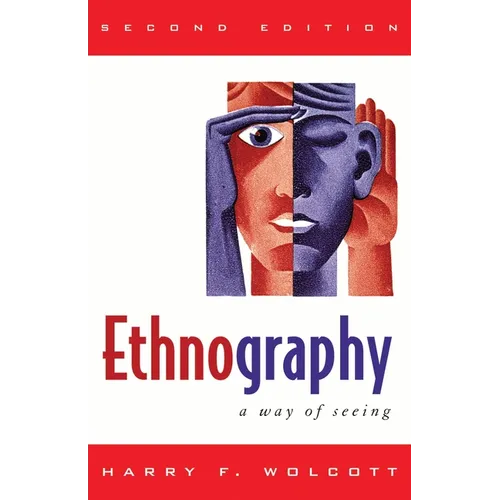 Ethnography: A Way of Seeing