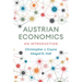 Austrian Economics: A Introduction