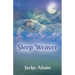 Sleep Weaver