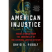 American Injustice: One Lawyer's Fight to Protect the Rule of Law