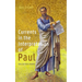 Currents in the Interpretation of Paul: Collected Essays