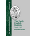 The Early English Baptists: Volume 1
