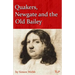 Quakers, Newgate and the Old Bailey