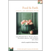 Food & Faith: Justice, Joy and Daily Bread