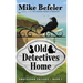 Old Detectives Home: An Omnipodge Mystery