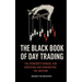 The Black Book Of Day Trading: The Sponsor's Manual For Surviving and Dominating The Auction
