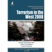 Terrorism in the West 2008: A Guide to Terrorism Events and Landmark Cases