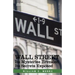 Wall Street: Its Mysteries Revealed-Its Secrets Exposed