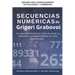 Las secuencias numéricas de Grigori Grabovoi: Tu manual práctico para gestionar la realidad y transformar la vida cotidiana Edición 2025 Completamente