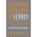 The Gospel According to St. John, Second Edition: An Introduction with Commentary and Notes on the Greek Text