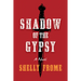 Shadow of the Gypsy