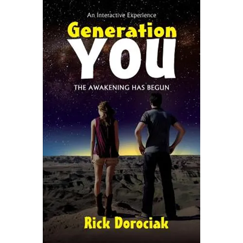 Generation You: The Awakening Has Begun