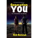 Generation You: The Awakening Has Begun