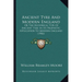Ancient Tyre And Modern England: Or The Historical Type Of Ancient Tyre In Its Prophetic Application To Modern England (1906)