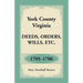 York County, Virginia Deeds, Orders, Wills, Etc., 1705-1706