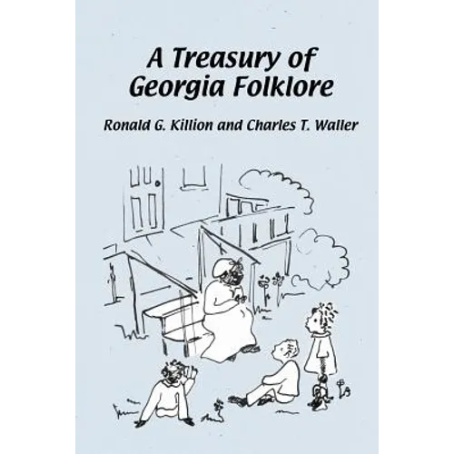 A Treasury of Georgia Folklore