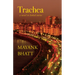 Trachea: A Novel in Linked Stories