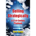 Selling Strategically: A 21st-Century Playbook