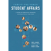 Christ-Enlivened Student Affairs: A Guide to Christian Thinking and Practice in the Field