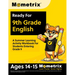 Ready For 9th Grade English: A Summer Learning Activity Workbook For Students Entering Grade 9 [Ages 14-15]