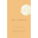 On the Brink: Language, Time, History, and Politics