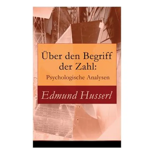 Über den Begriff der Zahl: Psychologische Analysen
