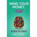 Mind Your Money, Girl!: A Self-Healing Approach to Hustle Less, Earn More Money, and Live Comfortably