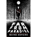 Far From Paradise