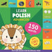 Learn polish - 150 words with pronunciations - Advanced: Picture book for bilingual kids