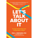 Let's Talk about It: Turning Confrontation Into Collaboration at Work
