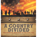 A Country Divided Brothers vs. Brothers in the Civil War US History Grade 7 Children's United States History Books